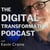 Digital Transformation Podcast Logo 500x500